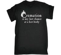 Cremation is My at A Hot Body Funny Joke Mens T-Shirt Manches Courtes(3X-Large)