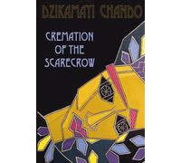 Cremation Of The Scarecrow