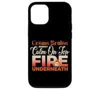 Creme Brulee Energy Calm on Top Fire Underneath Coque pour iPhone 12/12 Pro