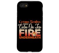 Creme Brulee Energy Calm on Top Fire Underneath Coque pour iPhone SE (2020) / 7/8