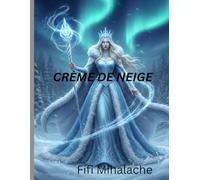 CRÈME DE NEIGE: Pour les enfants de 4 à 8 ans