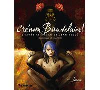 Crénom, Baudelaire !: Jeanne (1)