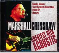 Crenshaw, Marshall - Greatest Hits Acoustic