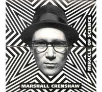 Crenshaw, Marshall - Miracle of Science