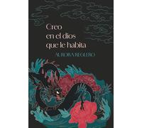 Creo en el dios que le habita