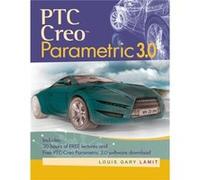 Creo Parametric 3.0: From 1600S Volume Ii (Activate Learning With These New Titles From Engineering!) (Paperback) Louis Gary Lamit, (Auteur)