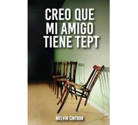 Creo Que Mi Amigo Tiene TEPT: (Trastorno de Estrés Post-Traumático)