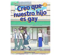 Creo que nuestro hijo es gay nº 03