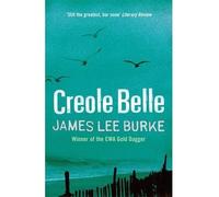 [(Creole Belle)] [Author: James Lee Burke] published on (November, 2013)
