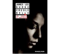 Creole Belle - James Lee Burke - Rivages - Poche - Roman