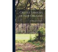 Creole Families Of New Orleans
