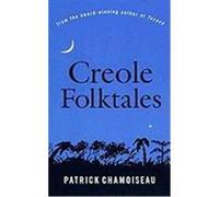 Creole Folktales Chamoiseau, Patrick (Auteur)