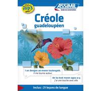 Créole guadeloupéen (guide seul) Langue de base français, Langue enseignée créole guadeloupéen - Hector Poullet - Assimil - Poche - Méthode de langue