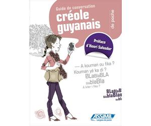 Créole guyanais de poche Langue de base Français - Langue enseignée Créole guyanais - Aude Désiré - Assimil - Poche - Méthode de langue