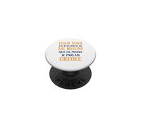 créole Hier Soir J'Ai Tellement bu de Rhum Humour Homme Rhum PopSockets PopGrip Adhésif