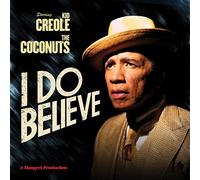 Creole, Kid - I Do Believe