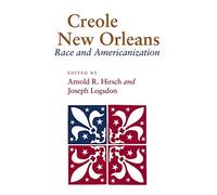 Creole New Orleans: Race and Americanization