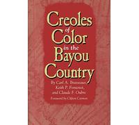 Creoles of Color in the Bayou Country