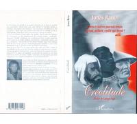 Créolitude - Silences et cicatrices pour seuls témoins - Négritude, antillanité, créolité, quel devenir - Jonas Rano - L'harmattan - Livre