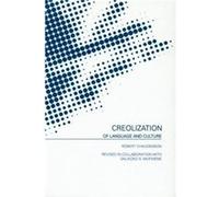 Creolization of Language and Culture by Robert Chaudenson Robert Chaudenson, Salikoko S. Mufwene (Auteur)
