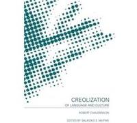 Creolization of Language and Culture by Robert Chaudenson Robert Chaudenson, Salikoko S. Mufwene (Auteur)