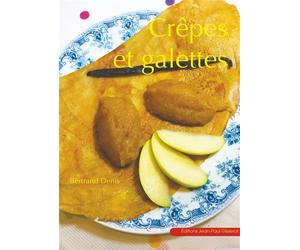Crêpes et galettes - Denis Bertrand - Gisserot Editions - broché - Guide