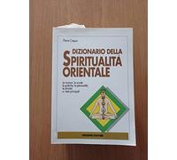 Crépon Pierre - Dizionario Della Spiritualità Orien