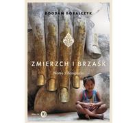 Crépuscule et aube. Notes de Bangkok - Bogdan Góralczyk (Buch auf Polnisch)