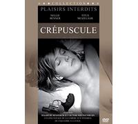Crépuscule - plaisirs interdits