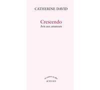 Catherine David – Crescendo – Avis aux amateurs – Broché