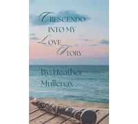 Crescendo into My Love Story