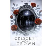 Crescent and the Crown