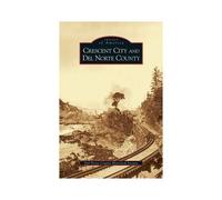 Crescent City And Del Norte County
