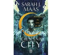 Crescent City Maison du Ciel et du Souffle - Sarah J. Maas - J'ai Lu - Poche - Roman