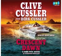Crescent Dawn: A Dirk Pitt Novel
