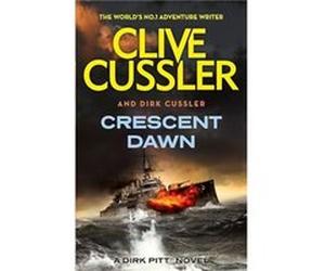 Crescent Dawn by Dirk Cussler Dirk Cussler (Auteur)