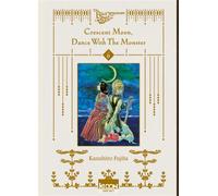 Crescent Moon, Dance With the Monster T06 - Kazuhiro Fujita - Ki-oon - broché - Manga