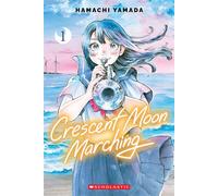 Crescent Moon Marching (Volume 1) - Hamachi Yamada - Graphix - ebook (ePub) - Livre