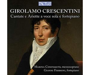 Crescentini : Cantate E Ariette a Voce Sola. Comparato, Fabbrini.