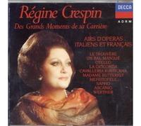 Régine Crespin-Les Grands Moments de Sa Carrière