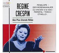Crespin,Regine - Regine Crespin : Ses plus grands rôles