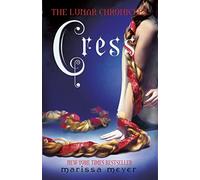 Cress (The Lunar Chronicles Book 3)