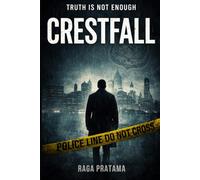Crestfall: Truth is Not Enough