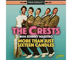 Crests With Johnny Maestr - More Than Just Sixteen..