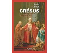 Crésus - Le plus riche des rois de Lydie Kevin Leloux (Auteur)