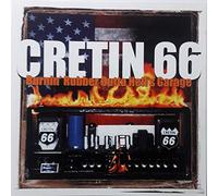 Cretin 66 - Burnin Rubber Outta Hell's Garage