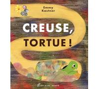 Creuse, tortue !