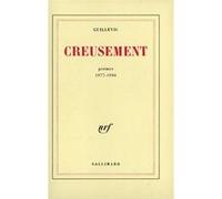 Eugène Guillevic – Creusement – Poèmes, 1977-1986 – Gallimard