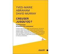 Creuser jusqu'où ? Extractivisme et limites à la croissance