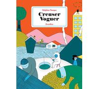 Creuser voguer - Delphine Panique - Cornelius Eds - broché - Bande dessinée